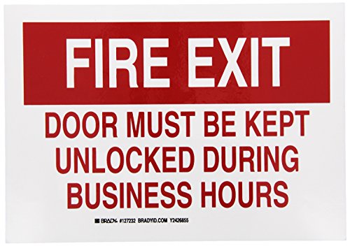 Brady 127232 שלט בטיחות אש, אגדה דלת יציאת האש חייבת להימנע מנעילה בשעות עסקים, 7 גובה, 10 רוחב, אדום על לבן