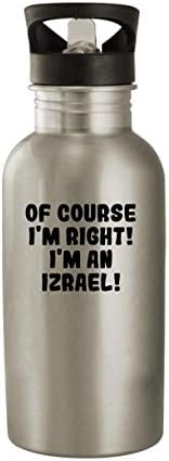 מוצרי מולנדרה כמובן שאני צודק! אני ישראלי! - בקבוק מים מנירוסטה 20 אונקיות, כסף