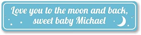 אוהב אותך לירח ובחזרה שלט תינוק מתוק, שם תינוק משתלה ברוך הבא הביתה יילוד אלומיניום דקור - 3 איקס 13
