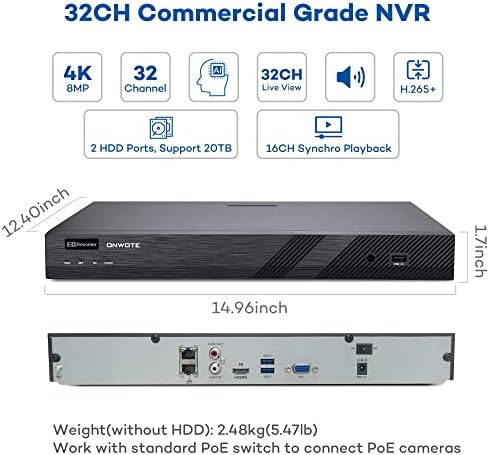 ONWOTE 32 ערוץ H.265 4K 8MP POE IP אבטחה NVR מקליט שמע וידאו, תמיכה 4K, 5MP, 4MP, הקלטה רב-מצבים, ללא כונן קשיח,