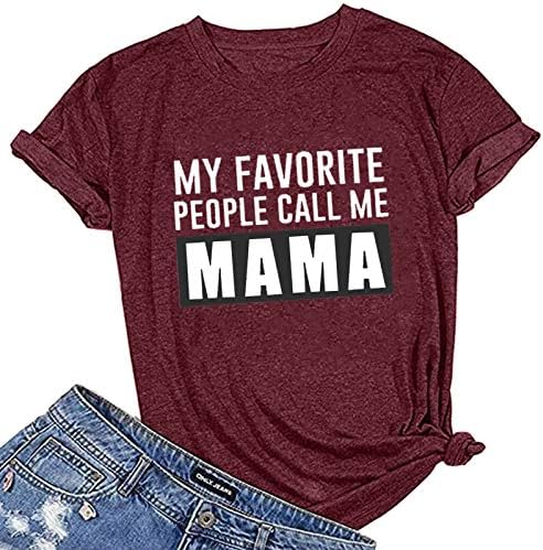שלי האהוב אנשים קוראים לי אמא חולצות לנשים מצחיק אמהות יום מכתב הדפסה קצר שרוולים צווארון עגול טי חולצות 2023